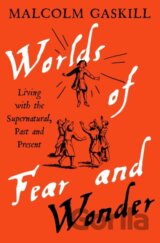 Worlds of Fear and Wonder