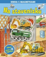Kniha s magnetkami: Na stavenisku