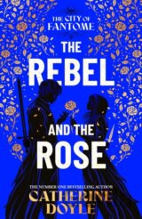 The Rebel and the Rose