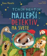 Tchor Hektor - Najlepší detektív na svete
