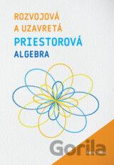 Rozvojová a uzavretá priestorová algebra