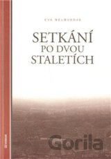 Setkání po dvou staletích