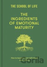 The Ingredients of Emotional Maturity