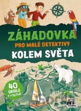 Záhadovka pro malé detektivy Kolem světa