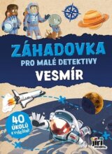 Záhadovka pro malé detektivy Vesmír