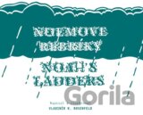 Noemove rebríky / Noah´s Ladders