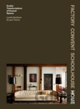 Factory Convent Schoolhouse Home