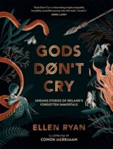 Gods Don´t Cry