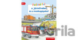 Fedezd fel a járműveket és a munkagépeket