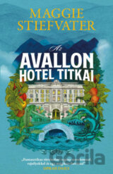 Az Avallon Hotel titkai