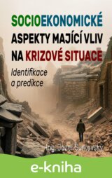 Socioekonomické aspekty mající vliv na krizové situace