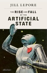 Rise and Fall of the Artificial State