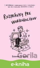 Rozprávky pre workoholikov