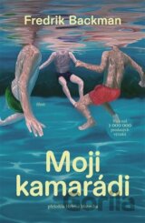 Moji kamarádi