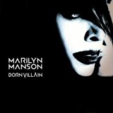 Marilyn Manson:  Born Villain