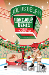 Hokejový Denis - Veľké tajomstvo