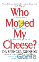 Who Moved My Cheese?