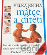 Velká kniha o matce a dítěti - 14. vydání