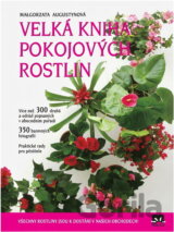 Velká kniha pokojových rostlin