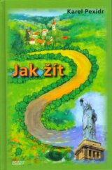 Jak žít