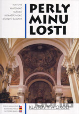 Perly minulosti - Klatovy a okolí