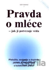 Pravda o mléce