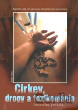 Cirkev, drogy a toxikománia