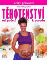 Těhotenství - Velký průvodce