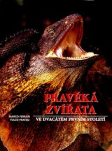 Pravěká zvířata ve dvacátém prvním století