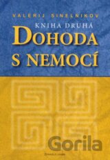 Dohoda s nemocí (kniha druhá)