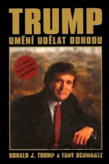Trump - Umění udělat dohodu