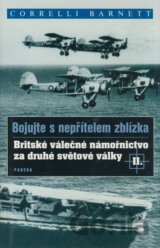 Bojujte s nepřítelem zblízka II.