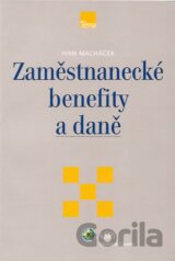 Zaměstnanecké benefity a daně