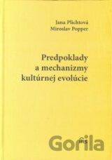 Predpoklady a mechanizmy kultúrnej evolúcie