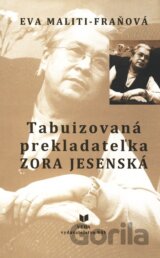 Tabuizovaná prekladateľka Zora Jesenská