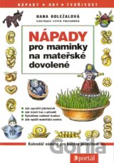 Nápady pro maminky na mateřské dovolené