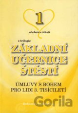Základní učebnice štěstí 1.