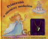 Princezná a zázračný medailón