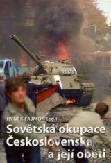Sovětská okupace Československa a její oběti