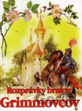 Rozprávky bratov Grimmovcov