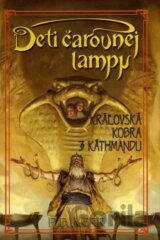 Deti čarovnej lampy - Kráľovská kobra z Káthmandu