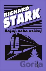 Bojuj, nebo utíkej