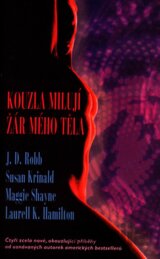 Kouzla milují žár mého těla