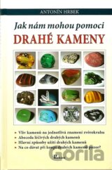 Jak nám mohou pomoci drahé kameny