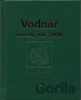 Vodnář na celý rok 2008