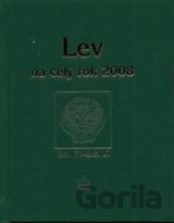 Lev na celý rok 2008