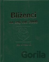 Blíženci na celý rok 2008