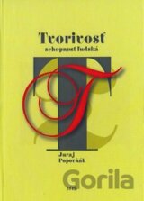 Tvorivosť - schopnosť ľudská