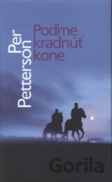 Poďme kradnúť kone