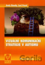 Vizuální komunikační strategie v autismu